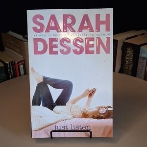 Just Listen By Sarah Dessen